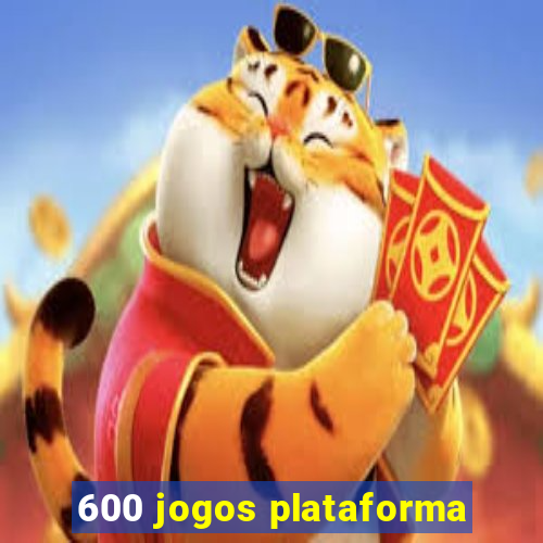 600 jogos plataforma